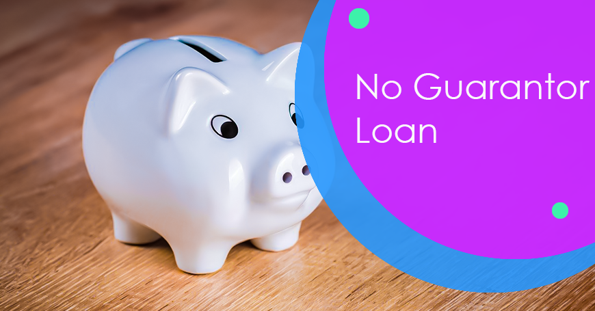 No Guarantor loan
