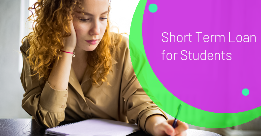 Short Term Loans for Students